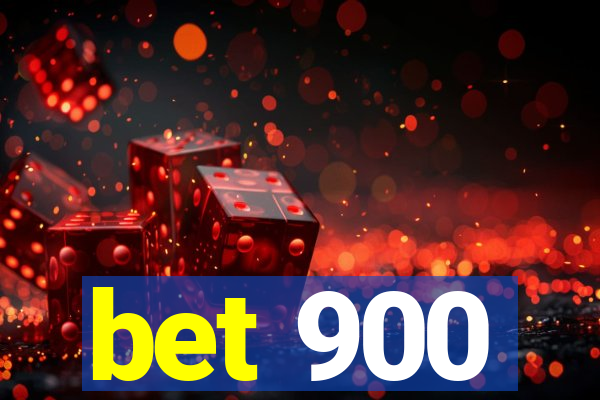 bet 900