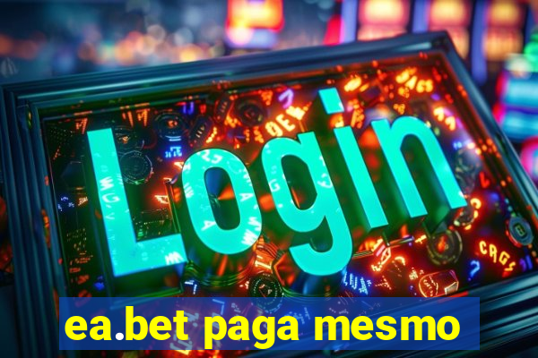 ea.bet paga mesmo