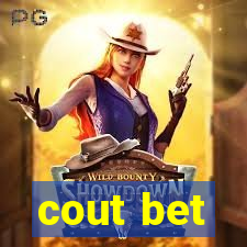 cout bet