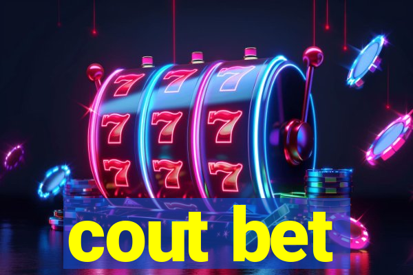 cout bet