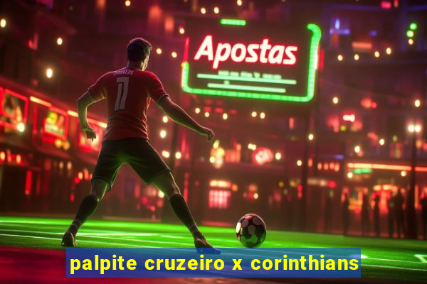 palpite cruzeiro x corinthians