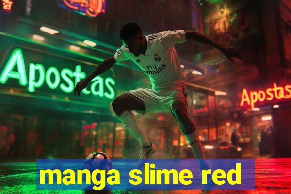 manga slime red