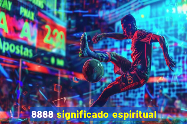 8888 significado espiritual