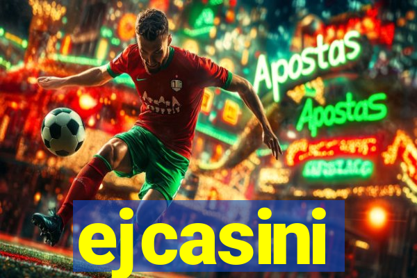 ejcasini