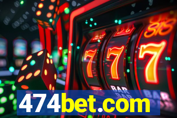 474bet.com