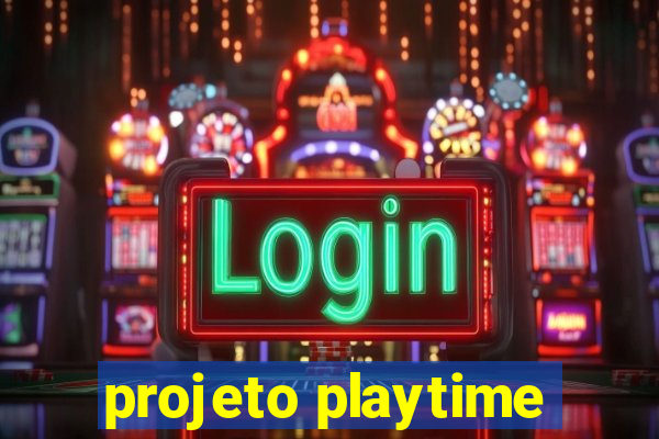 projeto playtime