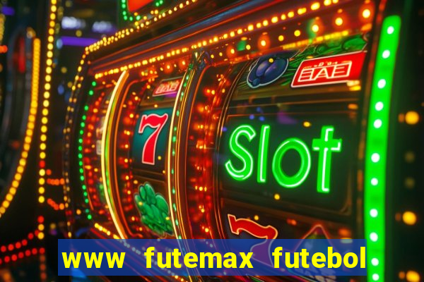 www futemax futebol ao vivo