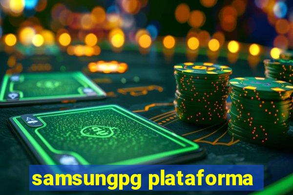 samsungpg plataforma