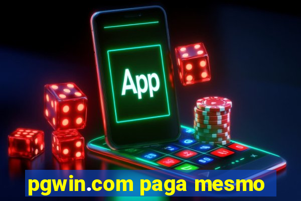 pgwin.com paga mesmo