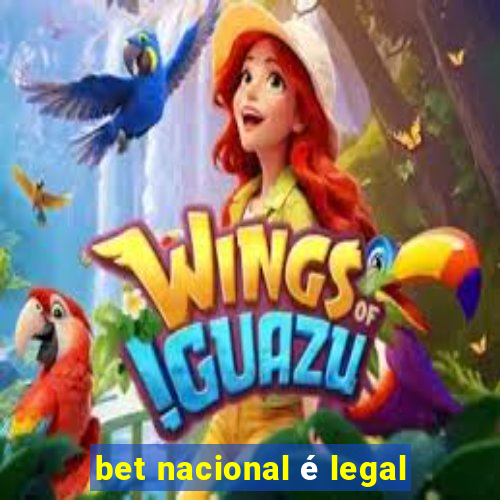 bet nacional é legal