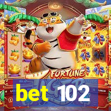 bet 102