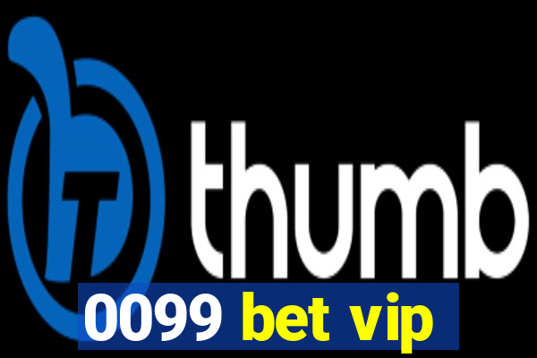 0099 bet vip