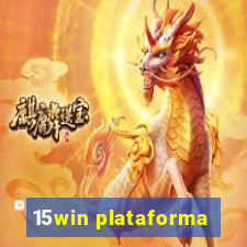 15win plataforma