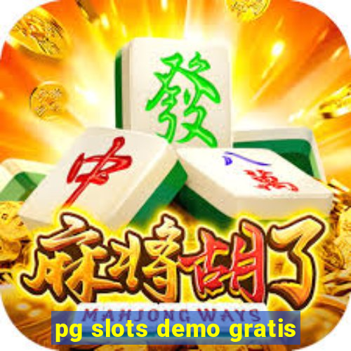 pg slots demo gratis