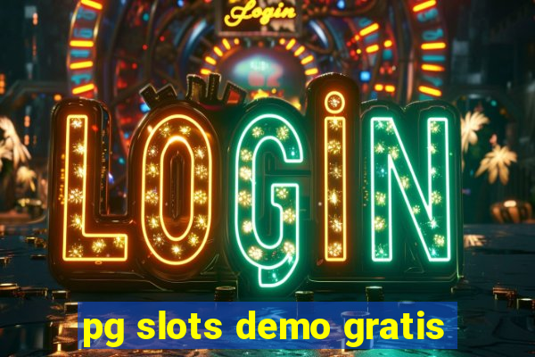 pg slots demo gratis