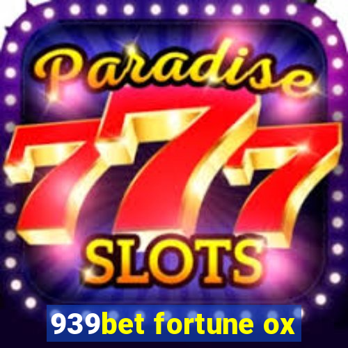 939bet fortune ox