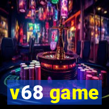 v68 game