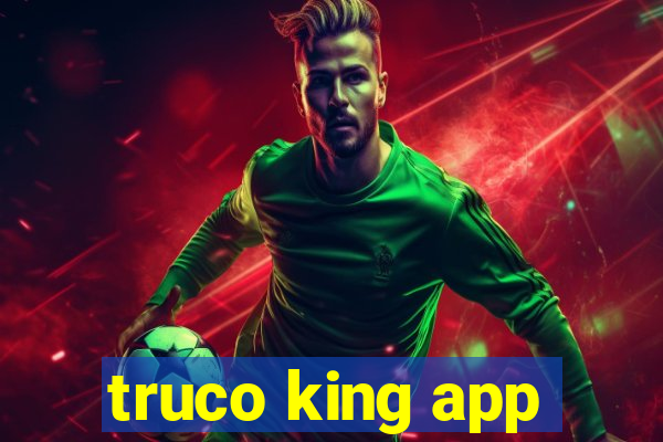 truco king app