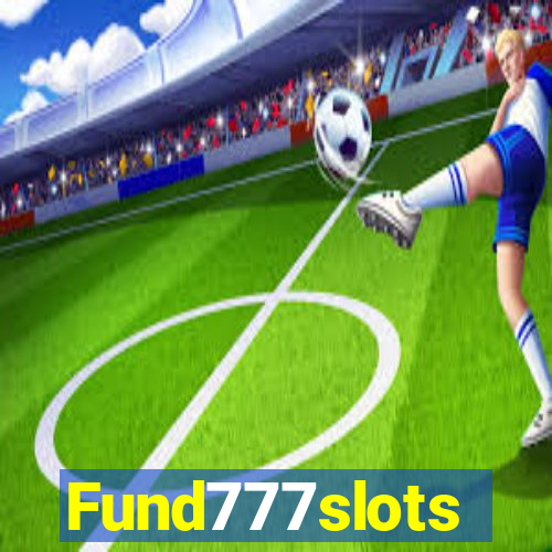 Fund777slots