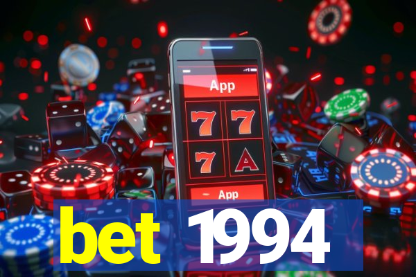 bet 1994