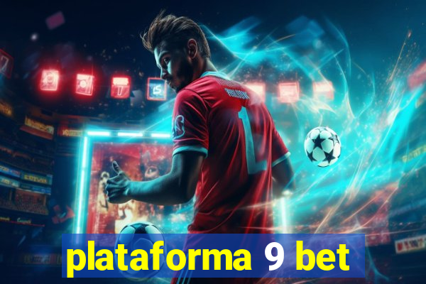 plataforma 9 bet