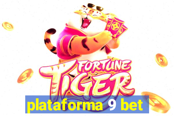 plataforma 9 bet