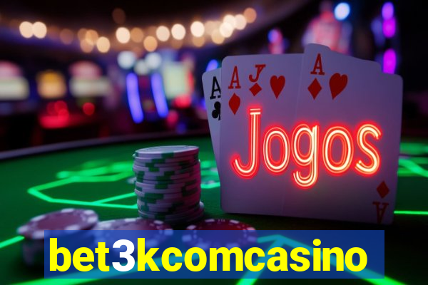 bet3kcomcasino