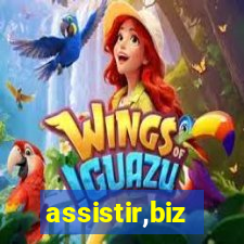 assistir,biz