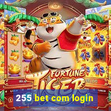 255 bet com login