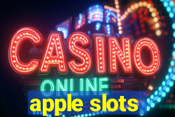 apple slots