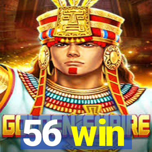 56 win