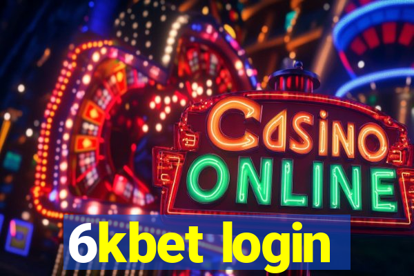 6kbet login