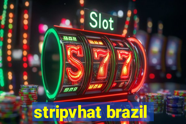 stripvhat brazil