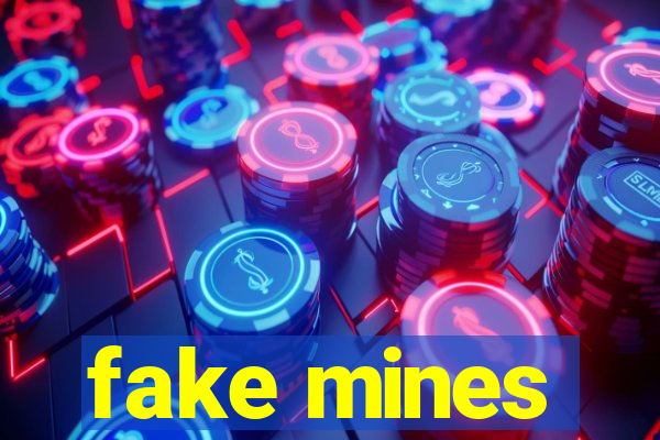 fake mines