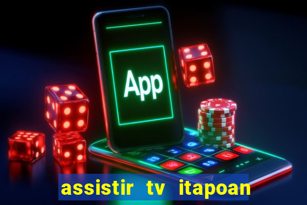 assistir tv itapoan record bahia ao vivo gratis