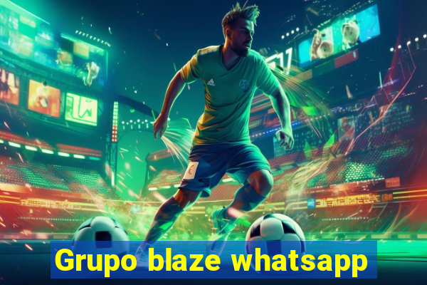 Grupo blaze whatsapp