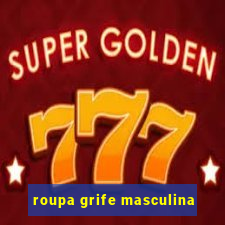 roupa grife masculina