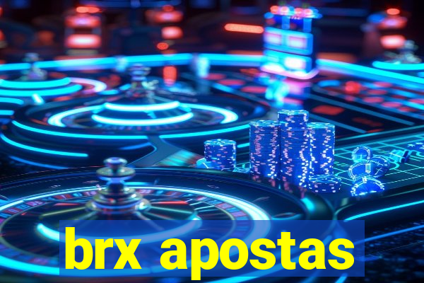 brx apostas