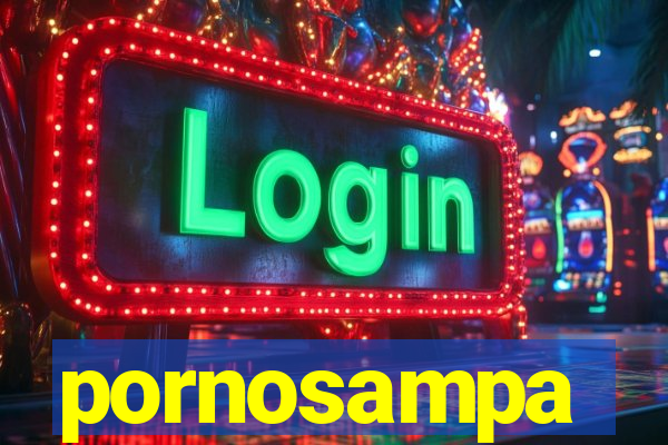 pornosampa