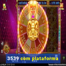 3539 com plataforma