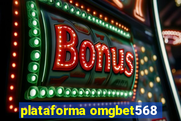 plataforma omgbet568