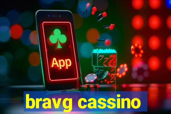 bravg cassino