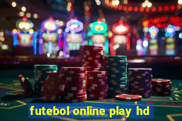 futebol online play hd