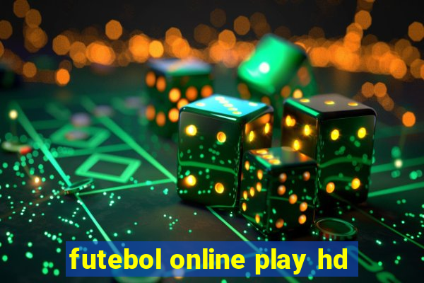 futebol online play hd