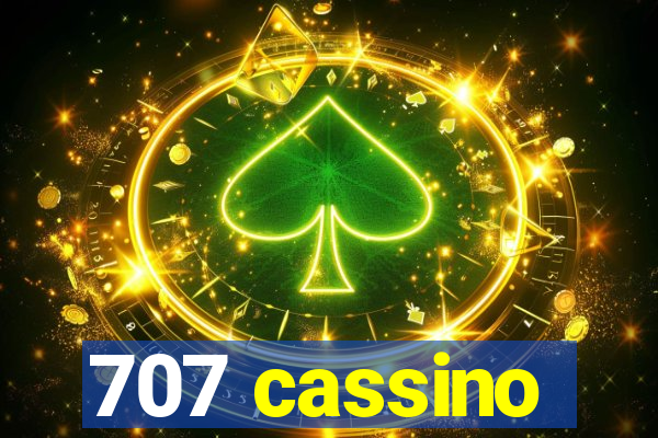 707 cassino