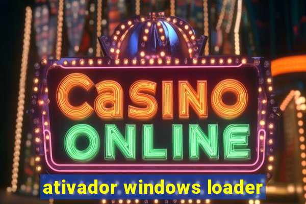 ativador windows loader