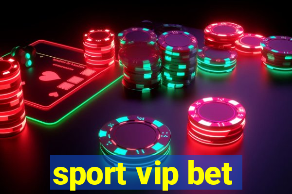 sport vip bet