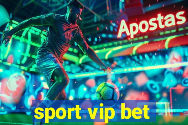 sport vip bet