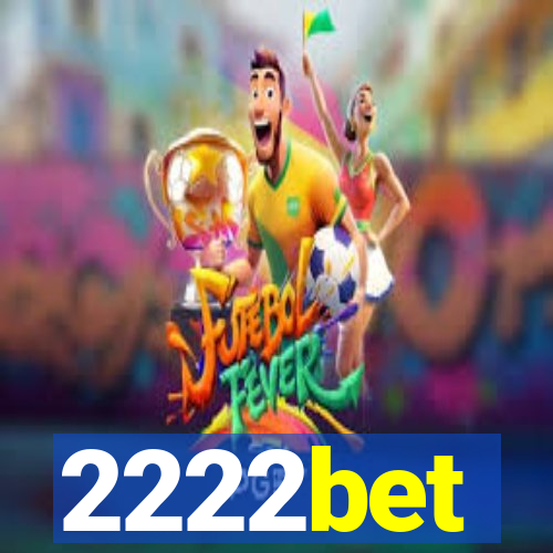 2222bet