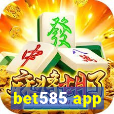 bet585 app